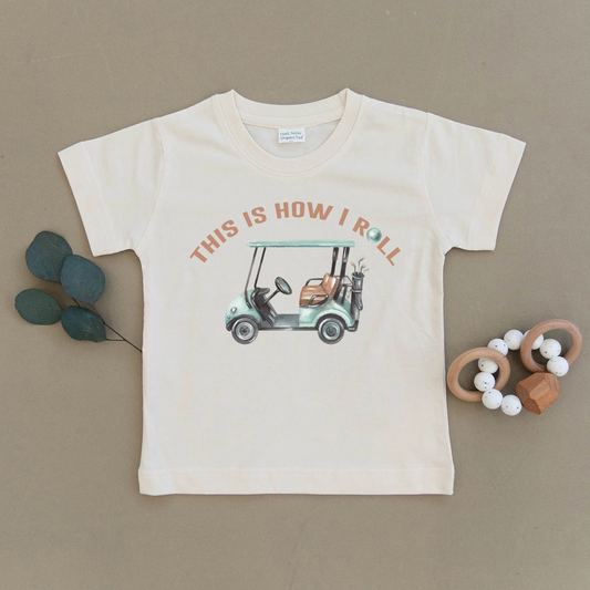 This Is How I Roll Golf Organic Toddler Tee